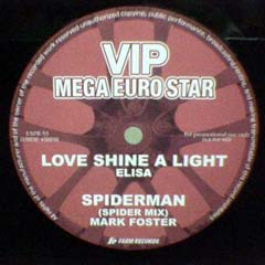 LOVE SHINE A LIGHT / SPIDERMAN(SPIDER MIX)