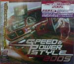 SPEED & POWER STYLE 2005